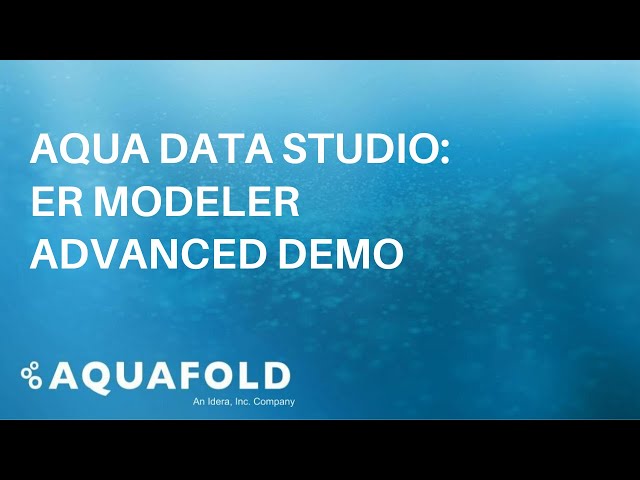 Aqua Data Studio - ER Modeler Advanced Demo