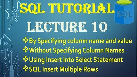 Master SQL INSERT Statement: With/Without Column Names & Using SELECT | SQL Tutorial (Part 10)