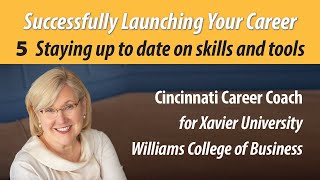5 Successfully Launch Your Career - Staying up to date on skills and tools - Xavier University 2025 screenshot 3