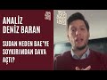 Deniz Baran: Sudan neden BAE’ye soykırımdan dava açtı?