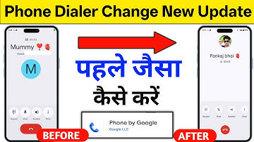 ✅ Call Setting Change Kaise Kare |Dial Pad Change | Google Dialer New Update Kaise Hataye |Phone App