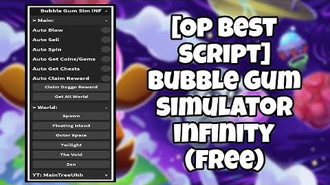 BUBBLE GUM SIMULATORINFINITY SCRIPT |Auto Farm,Auto Hatch Eggs, Auto island |KEYLESS |PASTEBIN