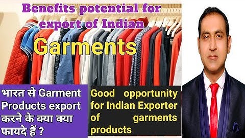 Benefits of garment export from India/ garments export from india