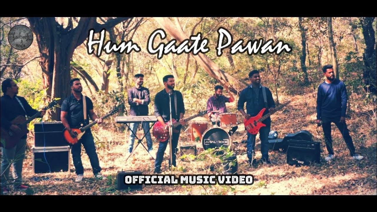 Jubal Rock   Hum Gaate Pawan Official Music Video