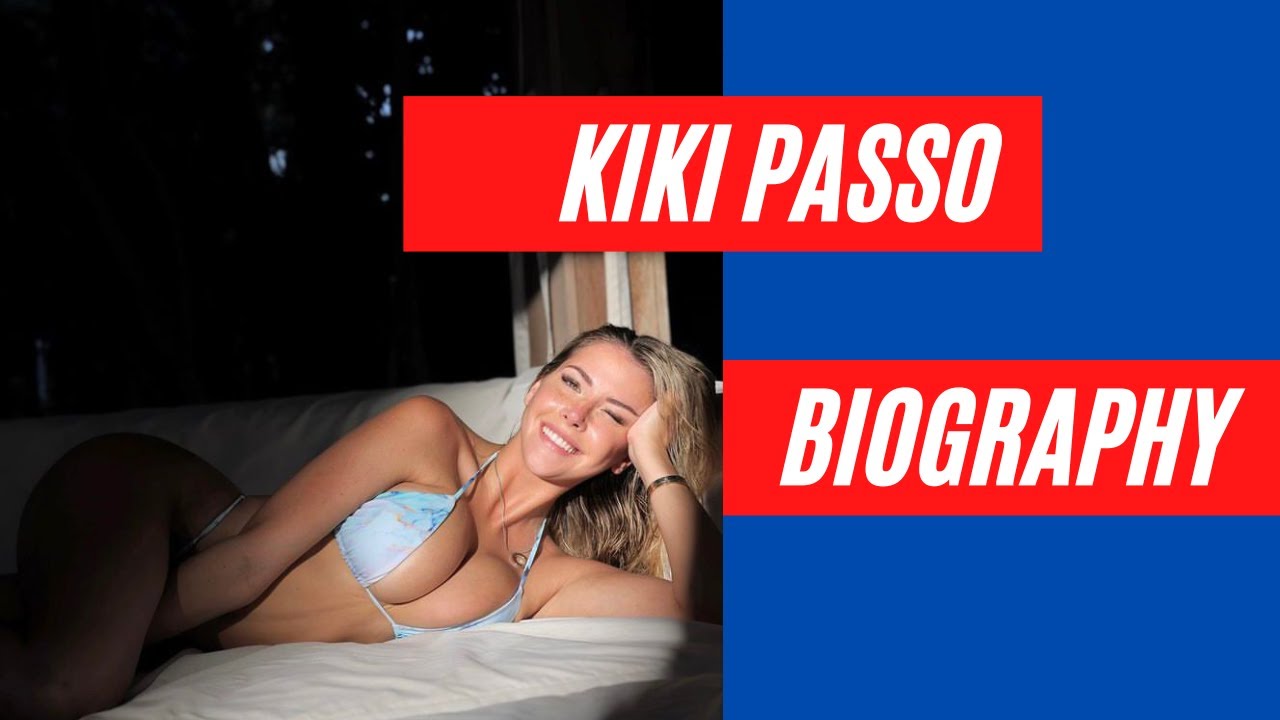 Kiki Passo | Hot Onlyfans Model, wiki, biography, net worth, career, height, weight | Gen Z Beauty