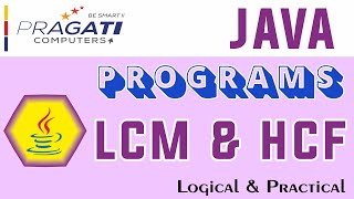JAVA | LCM and HCF (GCD) Program