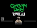 Green Day • Private Ale (CC) 🎤 [Karaoke] [Instrumental Lyrics]