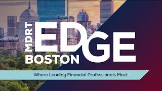 2026 MDRT EDGE: Helping advisors do better for their clients and communities