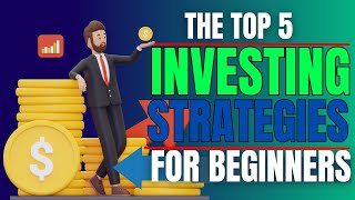 the top 5 investing strategies for beginners! by Money Nation 2 views 4 months ago 9 minutes, 41 seconds