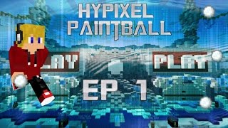 HyPixel - Paintball - Ep 1