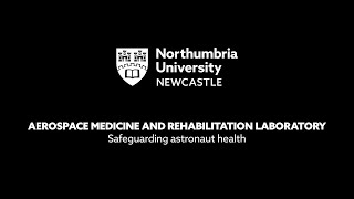 Aerospace Medicine and Rehabilitation Laboratory - Safeguarding astronaut health