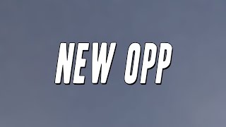 Sha Gz - New Opp (Lyrics)