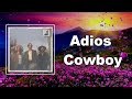 Midland - Adios Cowboy (Lyrics)