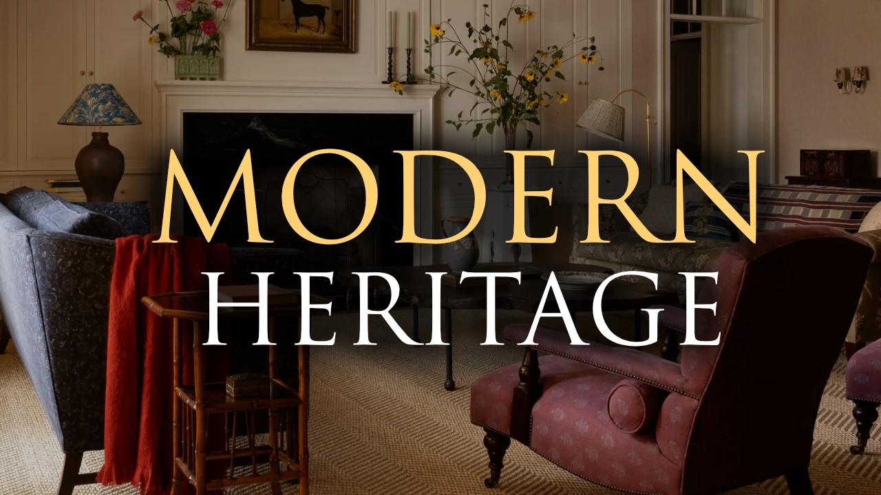 Our TOP 4 MODERN HERITAGE STYLE Interior Design Tips | Past Meets ...