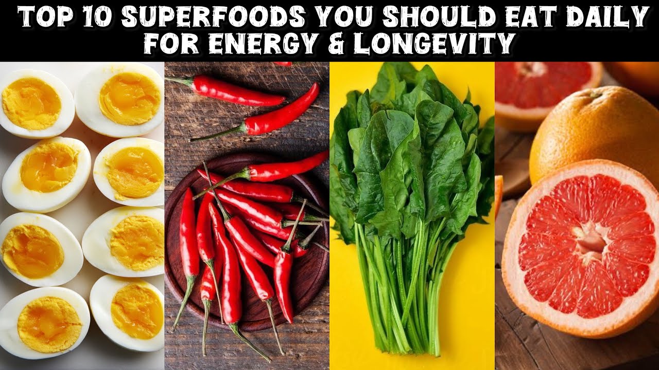 Top 10 Superfoods You Should Eat Daily for Energy & Longevity - YouTube