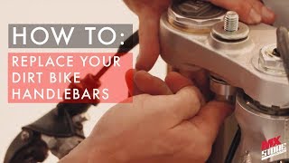 MXstore Guide | Replacing your Dirt Bike Handlebars
