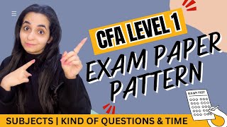 CFA Level 1 Exam Paper Pattern | Questions, Time &amp; Subject Sequence
