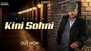 Download Lagu Kini Sohni ( Full Song ) G Khan | Savraj | Rym Gill | New Punjabi Songs 2025 MP3