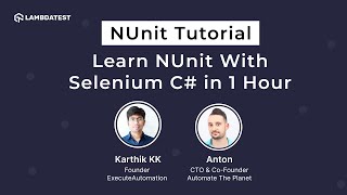 NUnit Tutorial | Selenium C# Tutorial | Learn NUnit Testing Framework In 1 Hour | LambdaTest