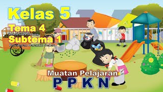 Kelas 5 Tema 4 Subtema 1 PPKN / Hak Kewajiban dan Tanggung Jawab Kelas 5 Tema 4 Subtema 1 PPKN / Hak Kewajiban dan Tanggung Jawab