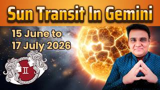 Sun transit 15 June to 17 July 2026 | सूर्य का राशिपरिवर्तन.