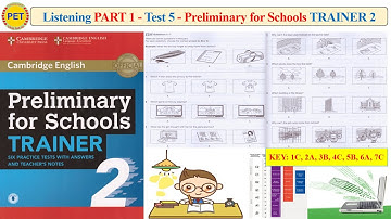 Preliminary for Schools TRAINER 2 Listening Part 1 Test 5 (Transcript + Key)