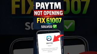 Fix Paytm Device Integrity Check Failed Problem | Paytm Not Opening - Warning 61007 #paytm #shorts