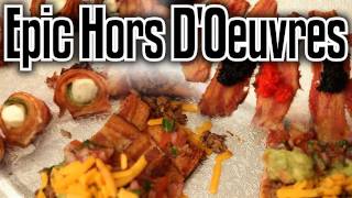 Epic Hors D'Oeuvres - Epic Meal Time
