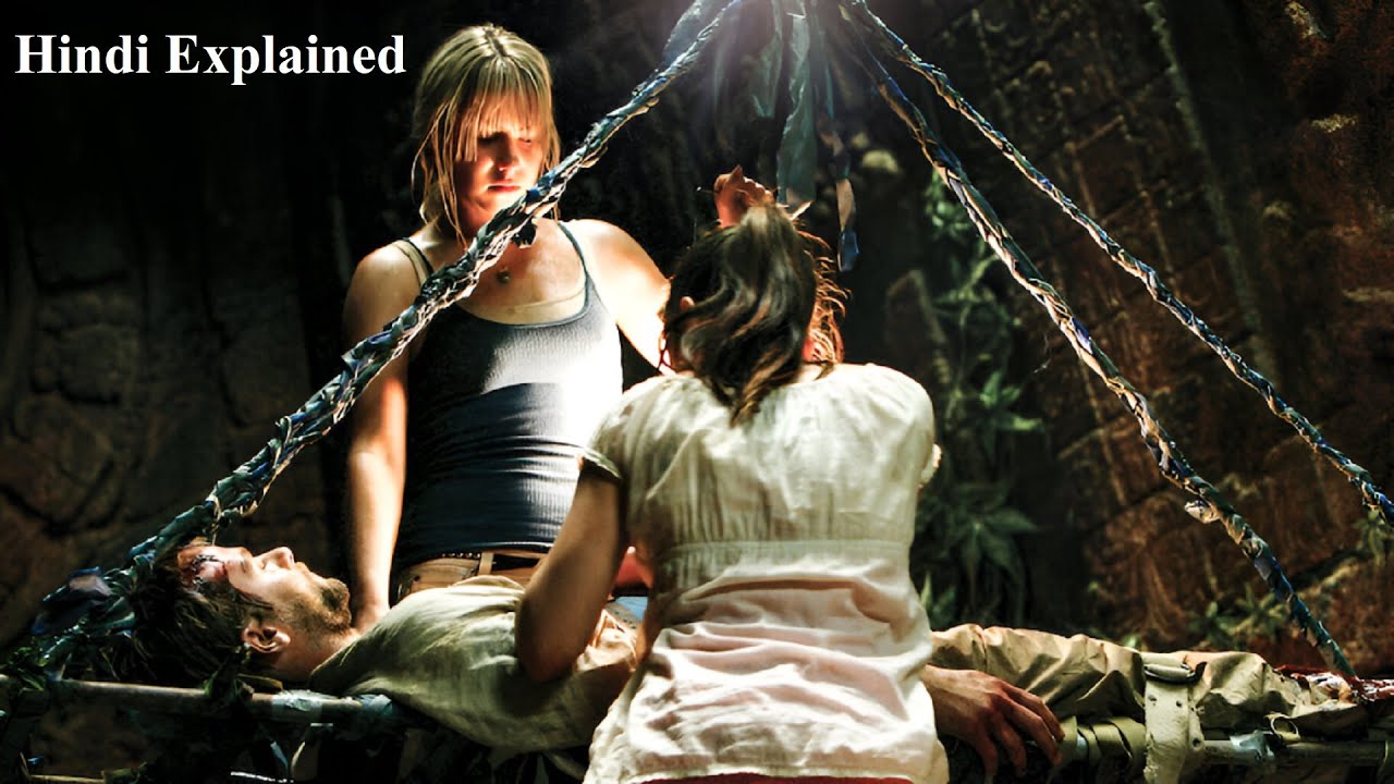 The Ruins Movie Explained in Hindi | Horror/Adventure  Movie Explained