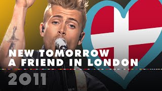 New Tomorrow  A Friend In London denmark 2011  Eurovision Song Contest Hd
