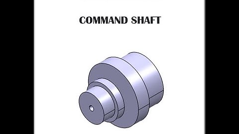 TUTORIAL CATIA V5 #04 - BASIC MODELING - PART DESIGN – SHAFT COMMAND