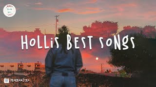 Vídeo con letra |  Hollis best songs - Pop music playlist