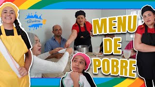 AS FAXINEIRAS  -  MENU DE POBRE!