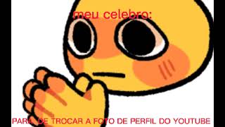 Pare De Trocar A Foto De Perfil Meme