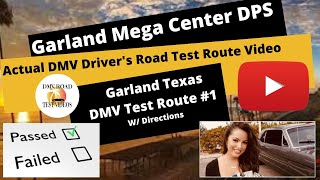*ACTUAL TEST ROUTE* Garland TX Mega Center Test Route #1 - Texas Behind The Wheel Driver's License