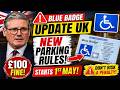 ⚠️ Blue Badge UK Update  New Parking Rules from May 1  Avoid Costly Fines Now