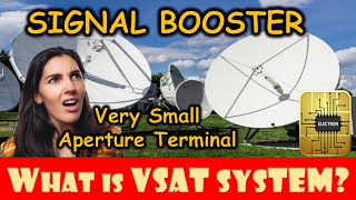 WHAT IS A VERY SMALL APERTURE TERMINAL (VSAT) SYSTEM