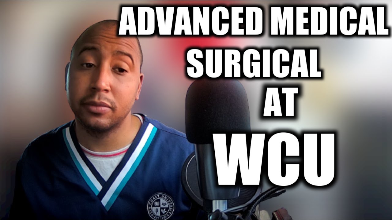 West Coast University Nursing Advanced Med Surg wcu 