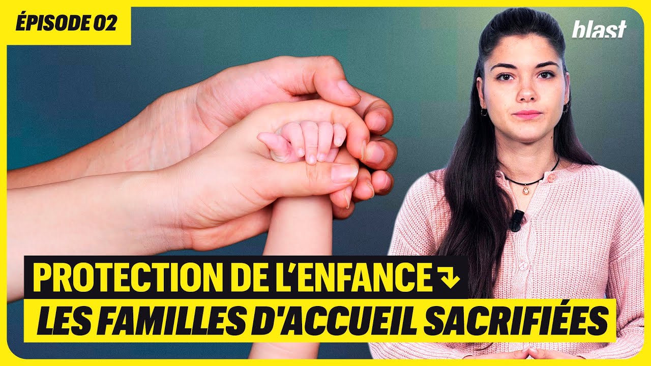 PROTECTION DE L’ENFANCE : LES FAMILLES D'ACCUEIL SACRIFIÉES