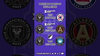 Prximos Partidos De intermiami mls Sgueme Para Mas fixture Del intermiami  charlie07sv