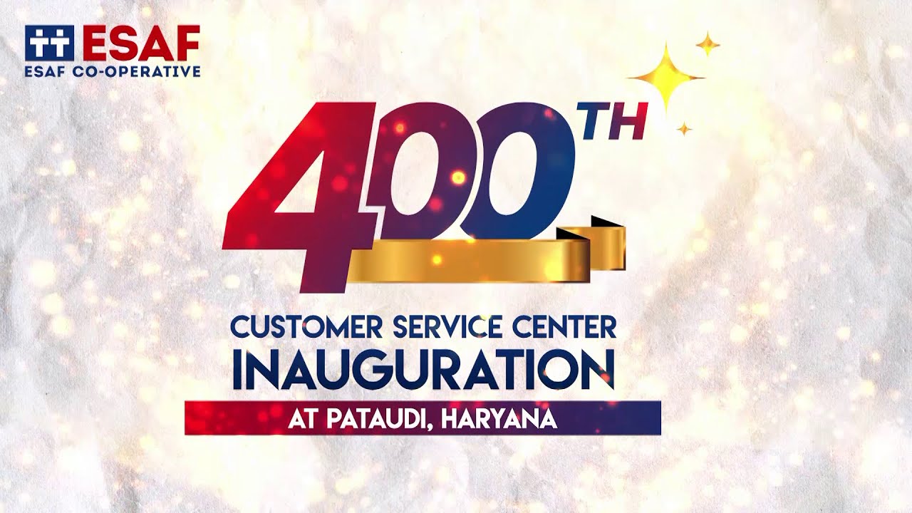 400th Customer Service Center Inauguration | ESAF Co-operative - YouTube