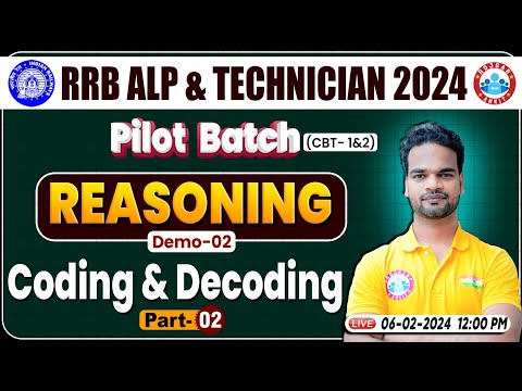 RRB ALP & Tech. 2024 | RRB Technician Reasoning Demo #02, Coding & Decoding, ALP Reasoning Class