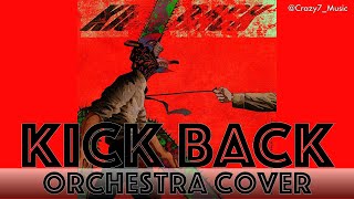 Kick Back Orchestra Coverchainsaw Man Theme Kenshi Yonezu