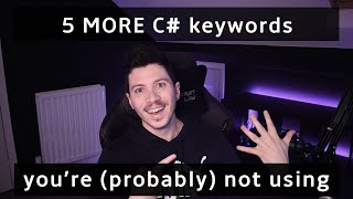 5 MORE C# keywords you (probably) never had to use