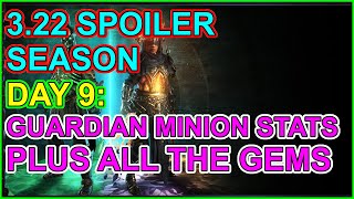 3.22 Spoiler Season Day 9: Guardian Minion Stats, All The Gems - POE Path of Exile Ancestors Trial