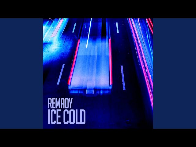 Remady - Ice Cold