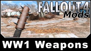 Fallout 4 Mods - WW1 Weapons