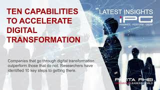 TEN CAPABILITIES TO ACCELERATE DIGITAL TRANSFORMATION