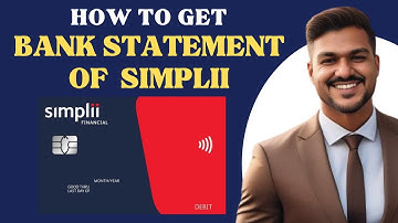 How to get Bank statement of SIMPLII l Double Z