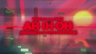 Download Lagu Tiwoan \u0026 Lance - AH IH OH (DJ Bounce \u0026 Fuze Bootleg 2019) + FREE DOWNLOAD MP3